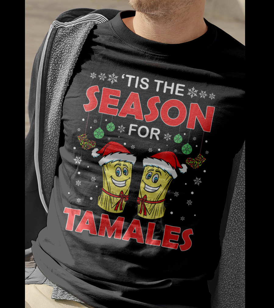 ‘Tis The Season For Tamales Christmas Santa Hat Snowflakes T-Shirt