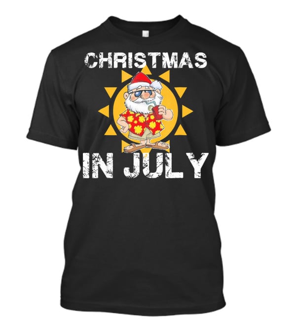 Christmas In July Funny Santa In Hawaiian Shirt With Sunglasses And Drink T-Shirt