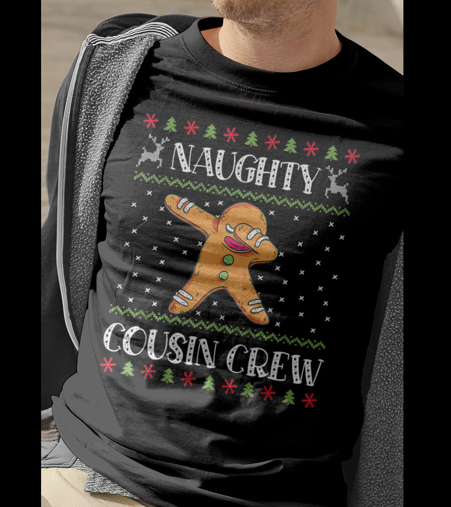 Naughty Cousin Crew Dancing Gingerbread Christmas T-Shirt