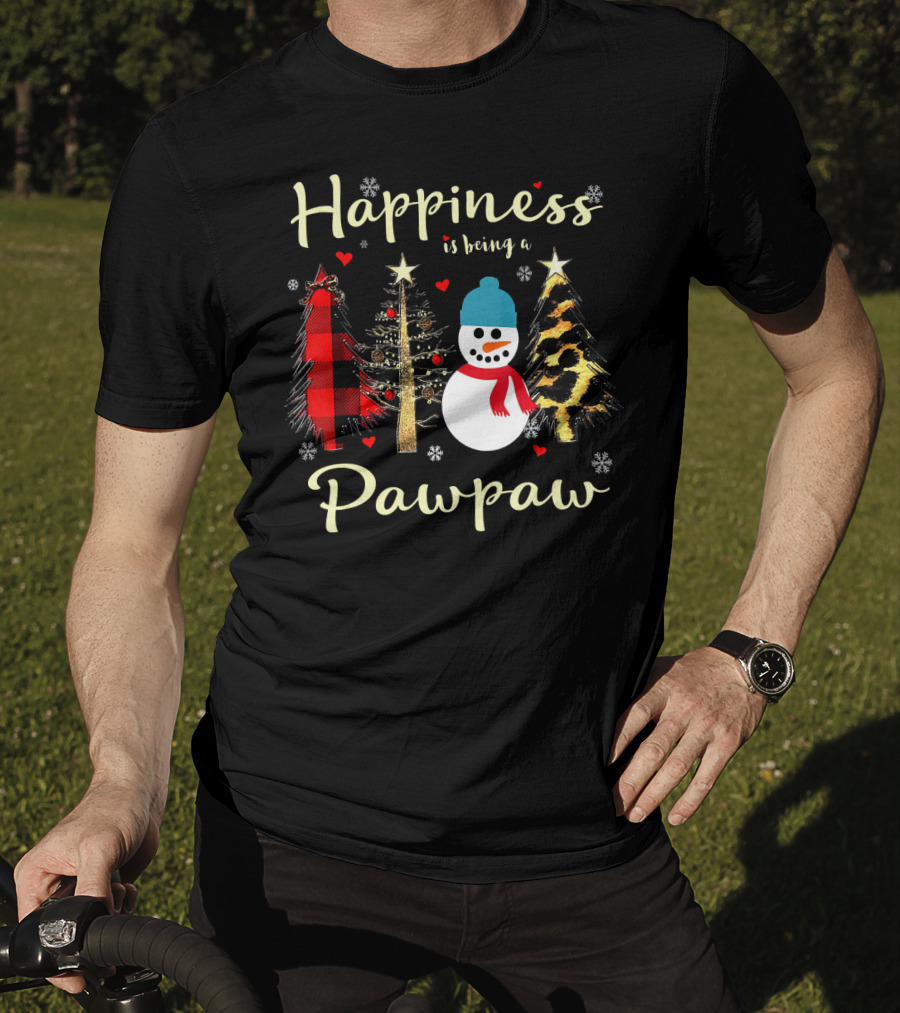 Happiness Is Being A Pawpaw Christmas Snowman And Trees T-Shirt