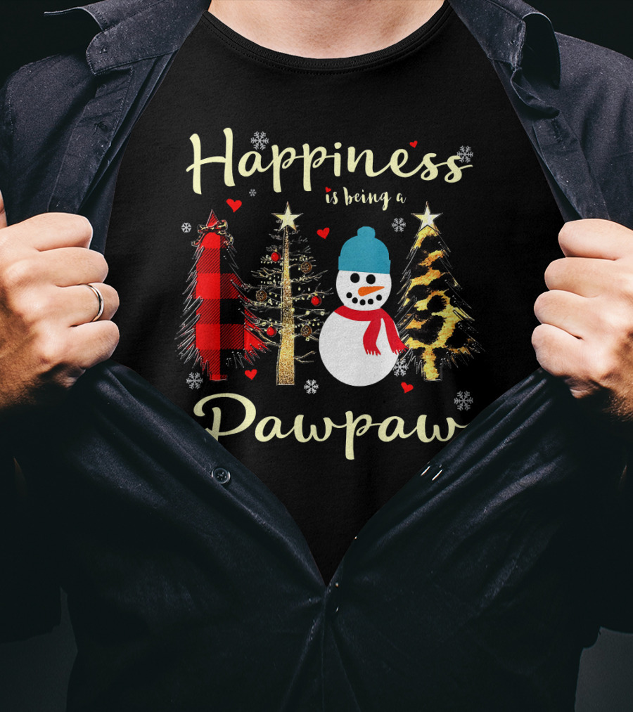 Happiness Is Being A Pawpaw Christmas Snowman And Trees T-Shirt