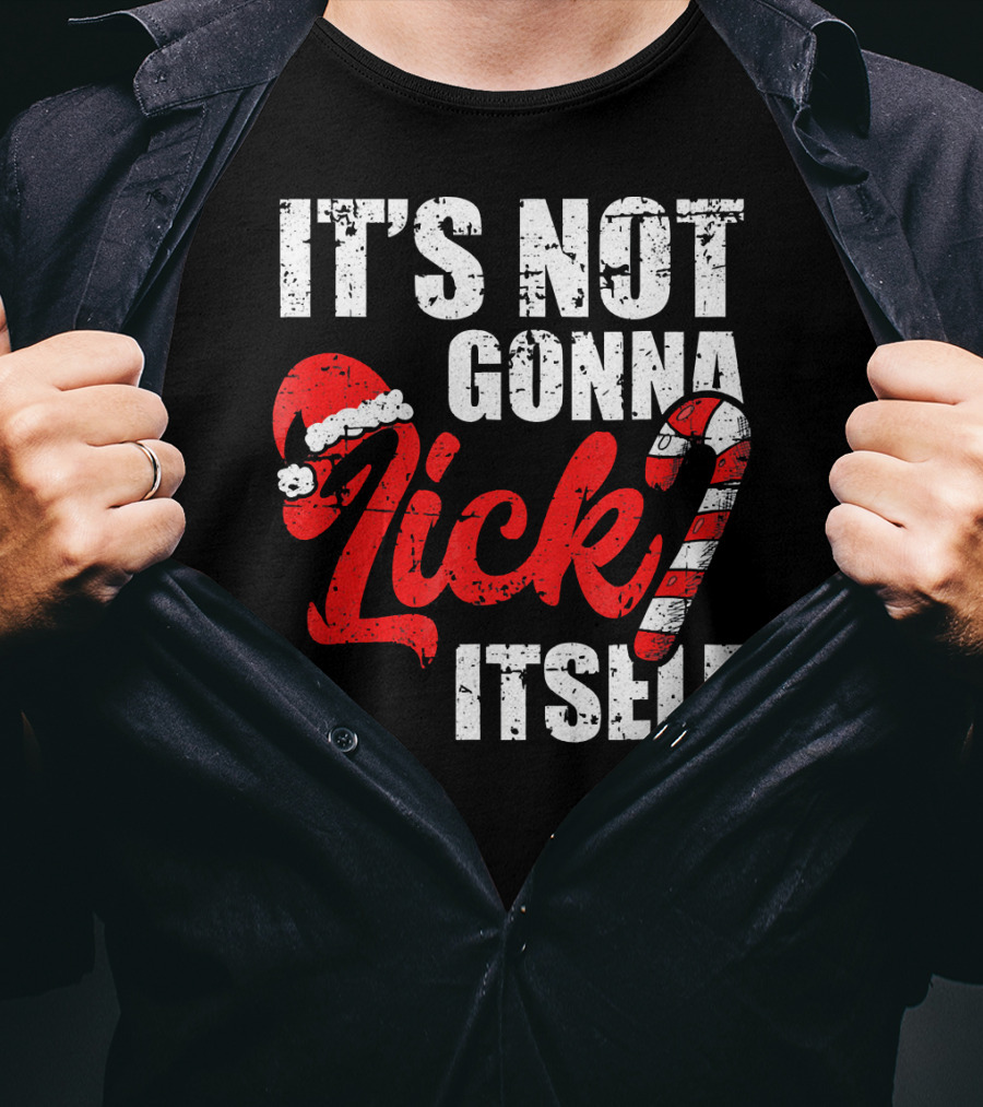 Funny Christmas It's Not Gonna Lick Itself Candy Cane Santa Hat T-Shirt