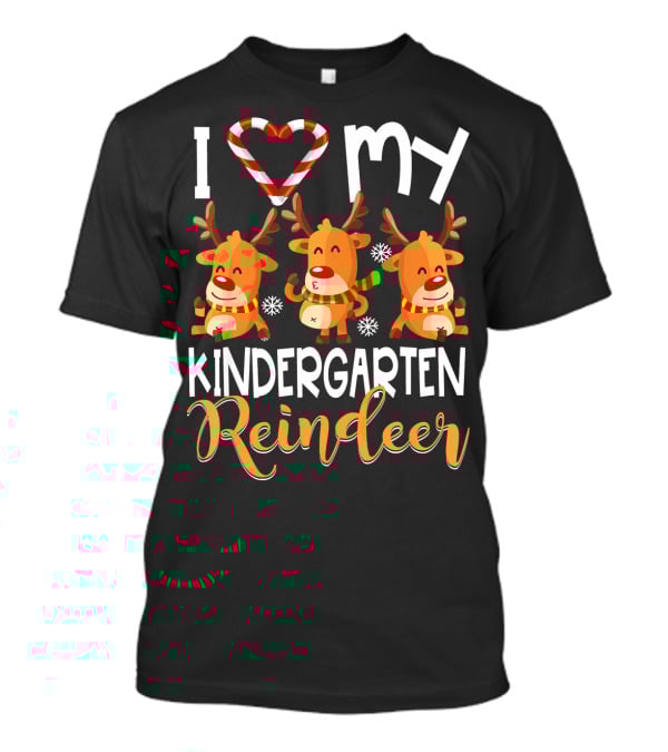 I Love My Kindergarten Reindeer Christmas Festive Joyful Antlered Friends T-Shirt