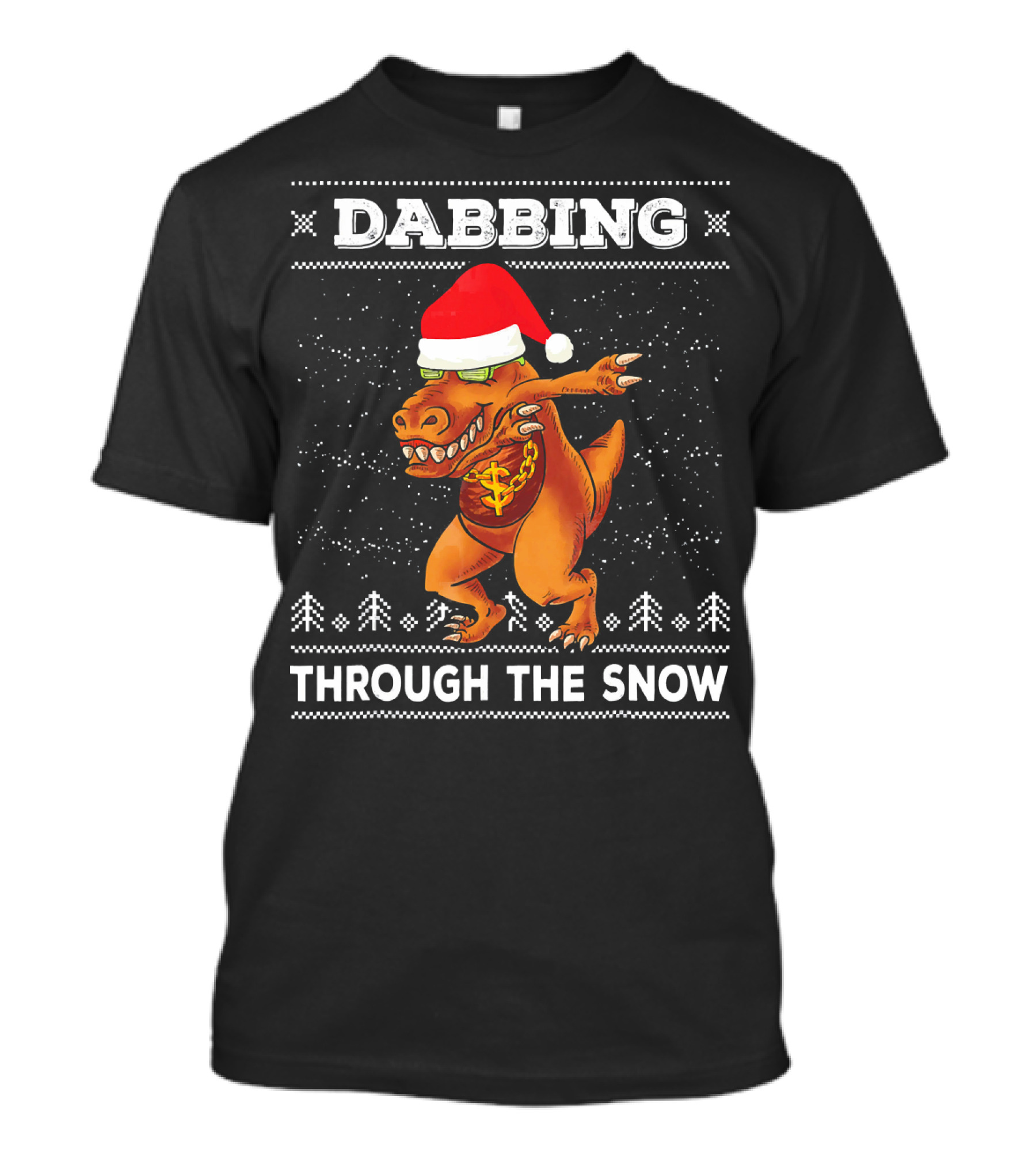 Dabbing T-Rex Through The Snow Santa Hat Ugly T-Shirt