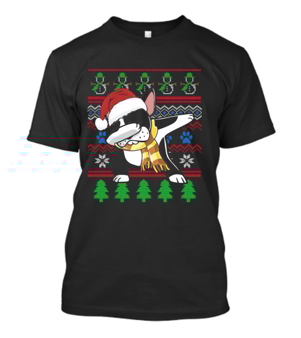 Boston Terrier Dabbing Santa Hat UglyStyl Christmas Sweater Snowmen Trees T-Shirt