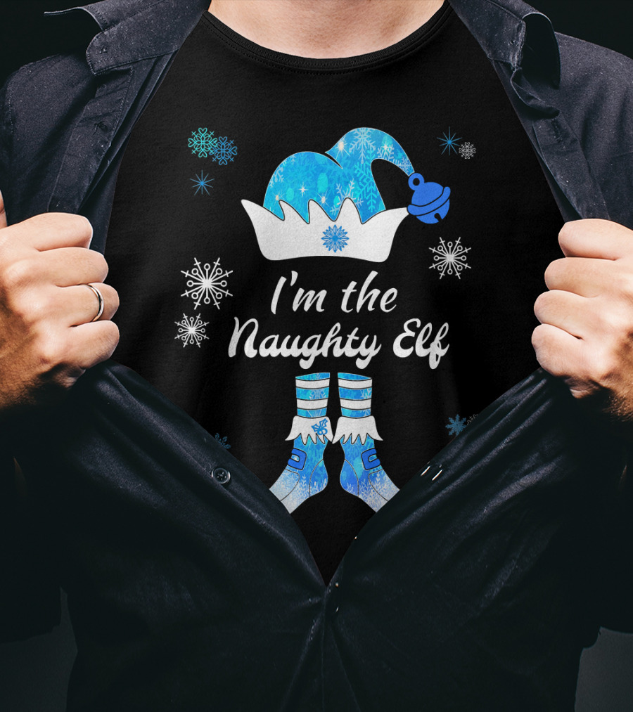 I'm The Naughty Elf With Snowflakes Festive Hat And Boots T-Shirt