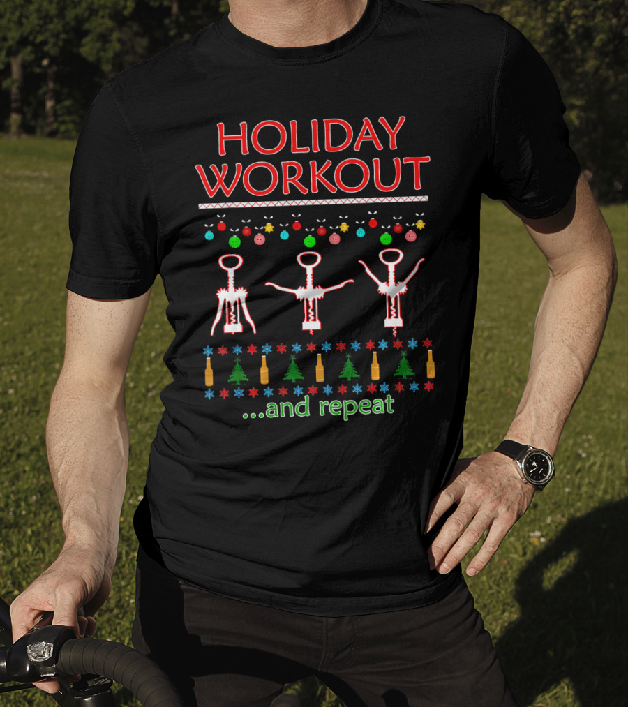 HOLIDAY WORKOUT Corkscrew Festive And Repeat Wine Formula T-Shirt