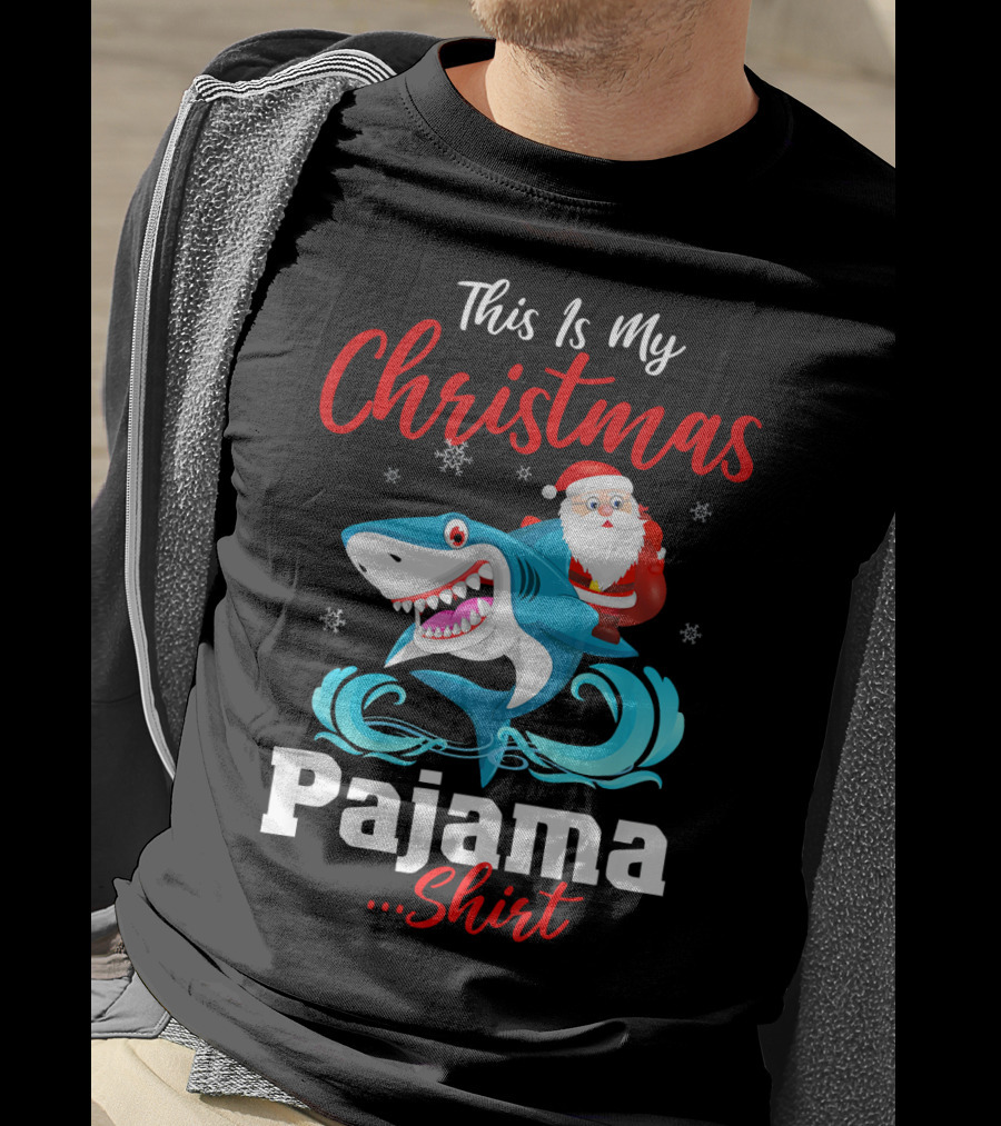 This Is My Christmas Pajama Shirt Santa Riding Shark T-Shirt
