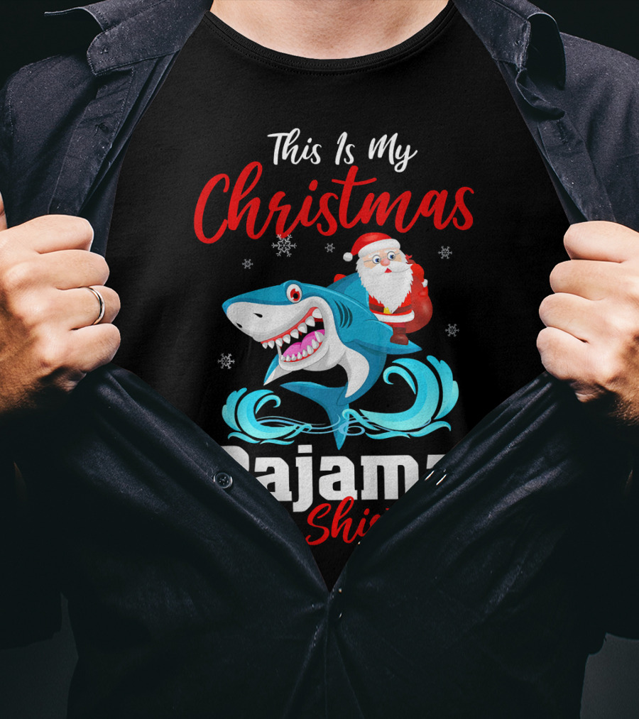 This Is My Christmas Pajama Shirt Santa Riding Shark T-Shirt