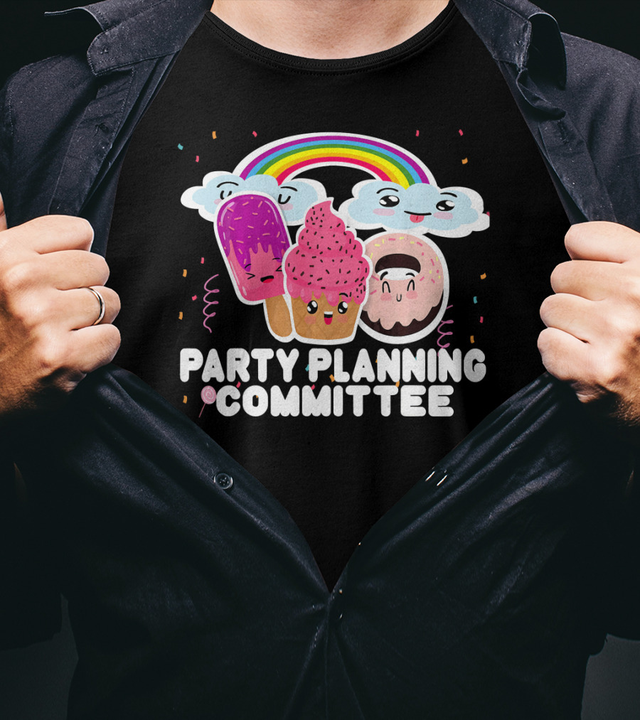 Party Planning Committee Ice Cream Donut Rainbow Clouds Fun T-Shirt
