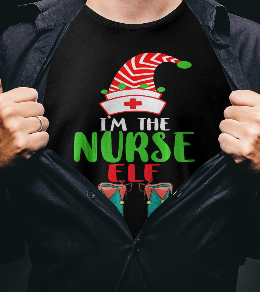 I'm The Nurse Elf Cute Christmas Elf Costume Xmas Idea T-Shirt