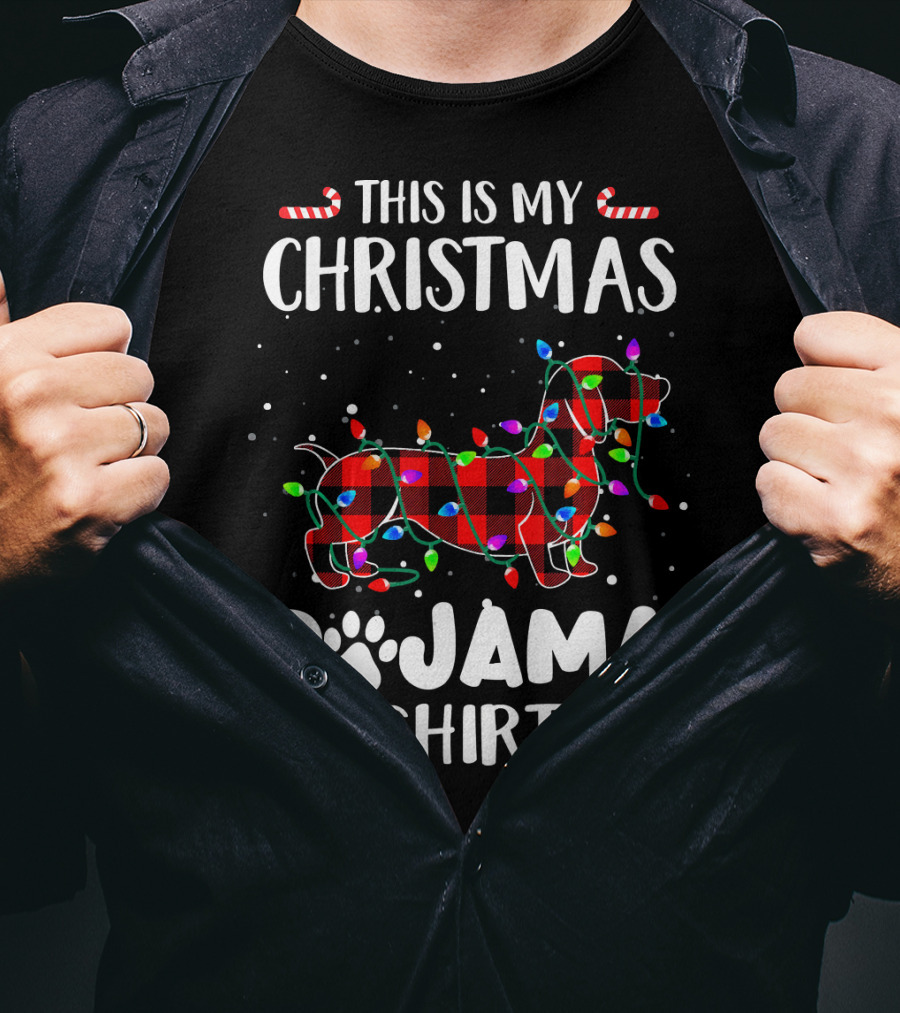 This Is My Christmas Pajama Shirt Dachshund With Lights Candies T-Shirt