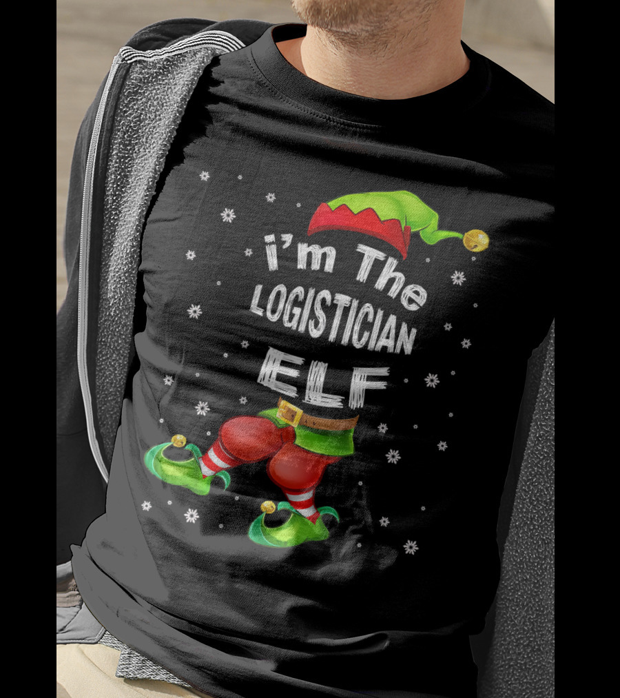 I'm The Logistician Elf Christmas Outfit With Snowflakes And Elf Hat T-Shirt