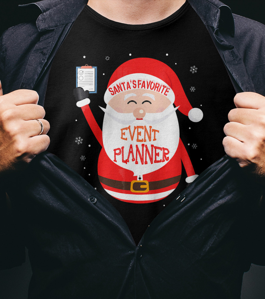 Santa Claus Santa's Favorite Event Planner Merry Xmas T-Shirt