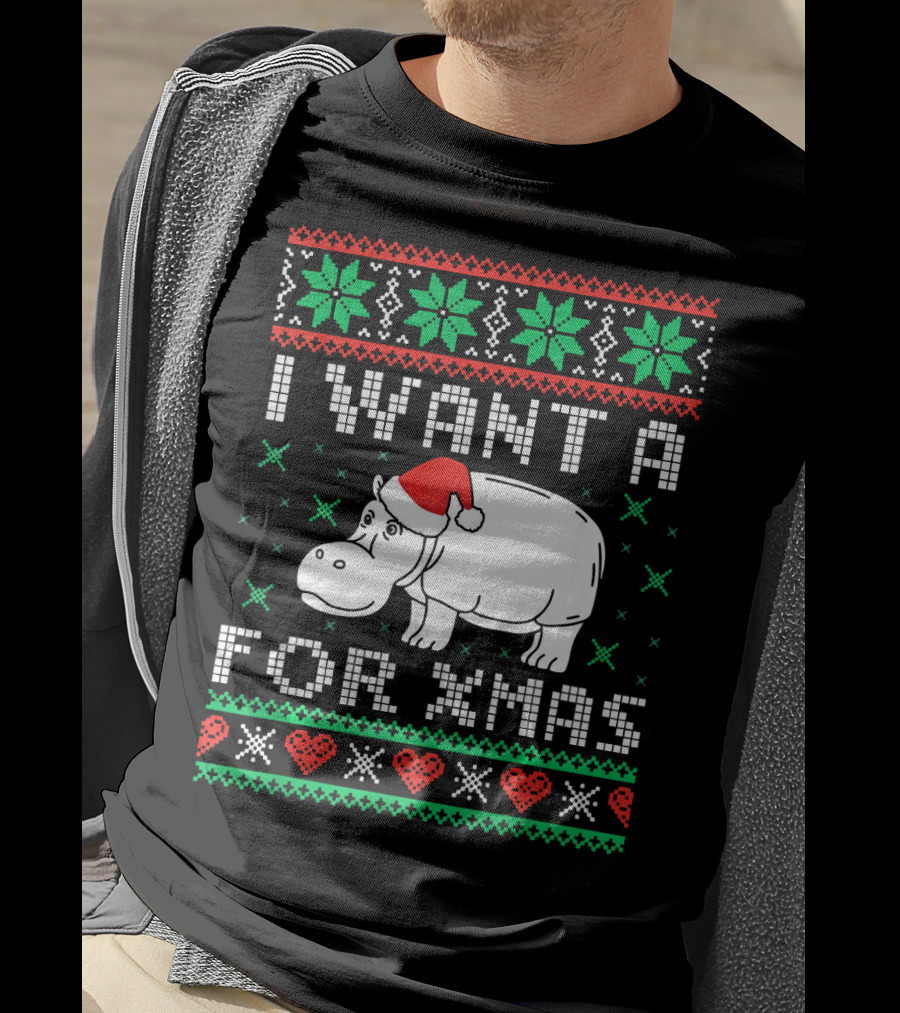 I Want A Hippopotamus For Xmas Ugly T-Shirt