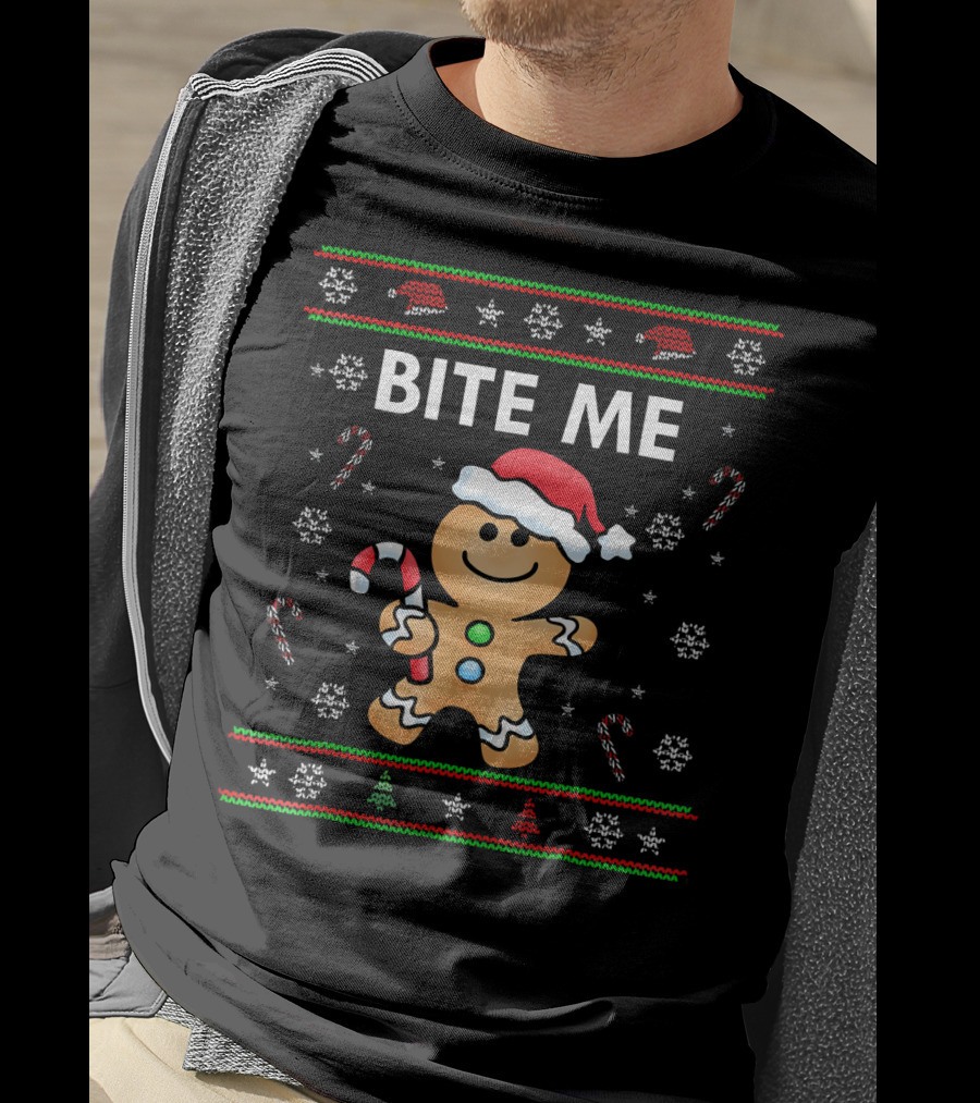 BITE ME Gingerbread Ugly Sweater Style With Santa Hat And Candy Cane T-Shirt