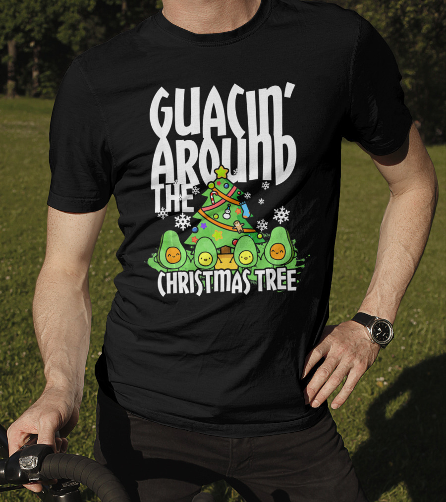 Guacin Around The Christmas Tree With Adorable Avocado Friends T-Shirt