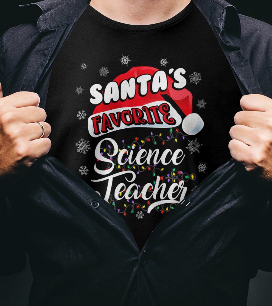 Santa's Favorite Science Teacher Santa Hat Snowflakes Lights T-Shirt