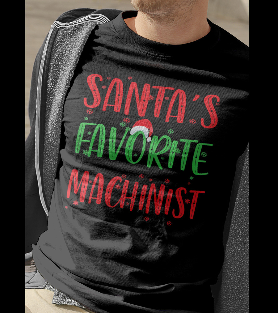 Santa's Favorite Machinist T-Shirt