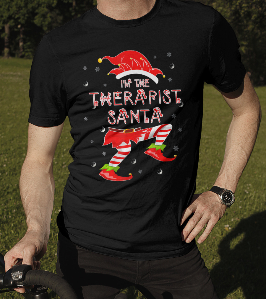 I'm The Therapist Santa Funny Elf T-Shirt