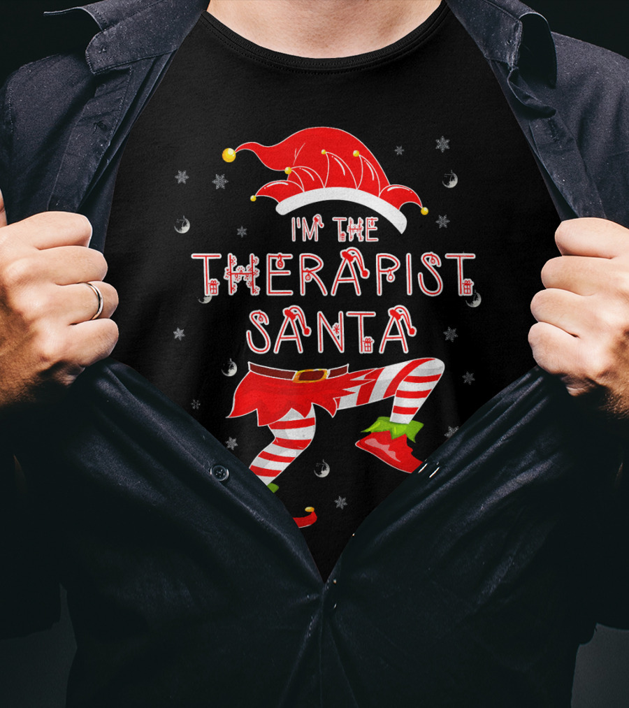 I'm The Therapist Santa Funny Elf T-Shirt