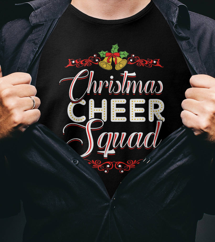 Christmas Cheer Squad Christmas Time T-Shirt