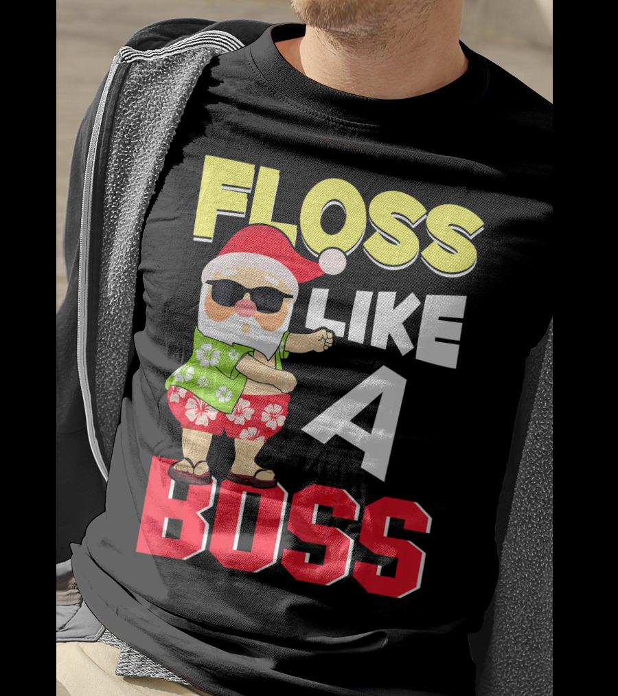 Floss Like A Boss Flossing Santa In Hawaiian Shirt And Sunglasses T-Shirt