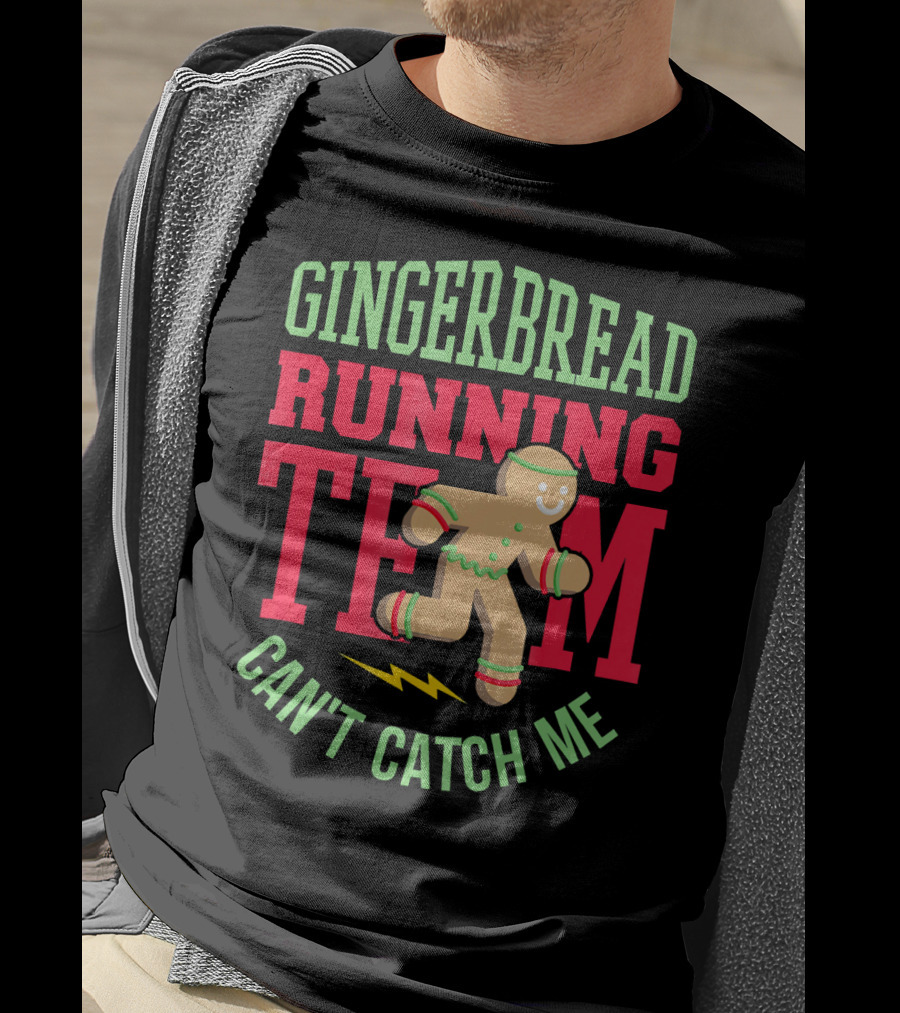 Gingerbread Running Team Can't Catch Me Christmas T-Shirt