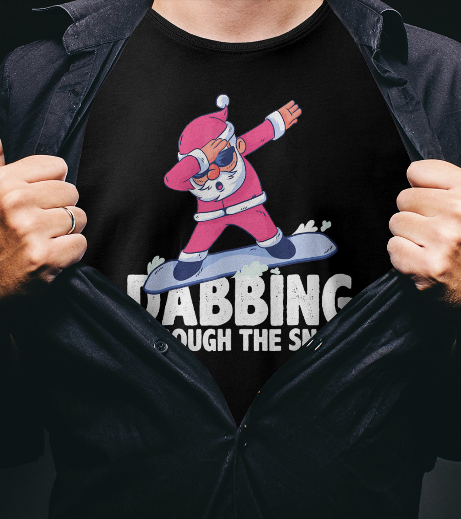 Dabbing Through The Snow Santa Snowboarding Christmas T-Shirt