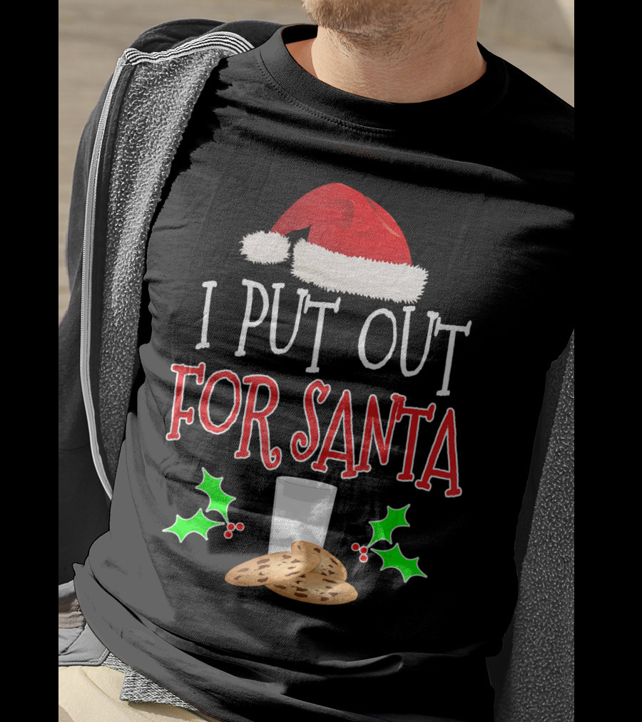 I Put Out For Santa Milk Cookies Holly Santa Hat T-Shirt