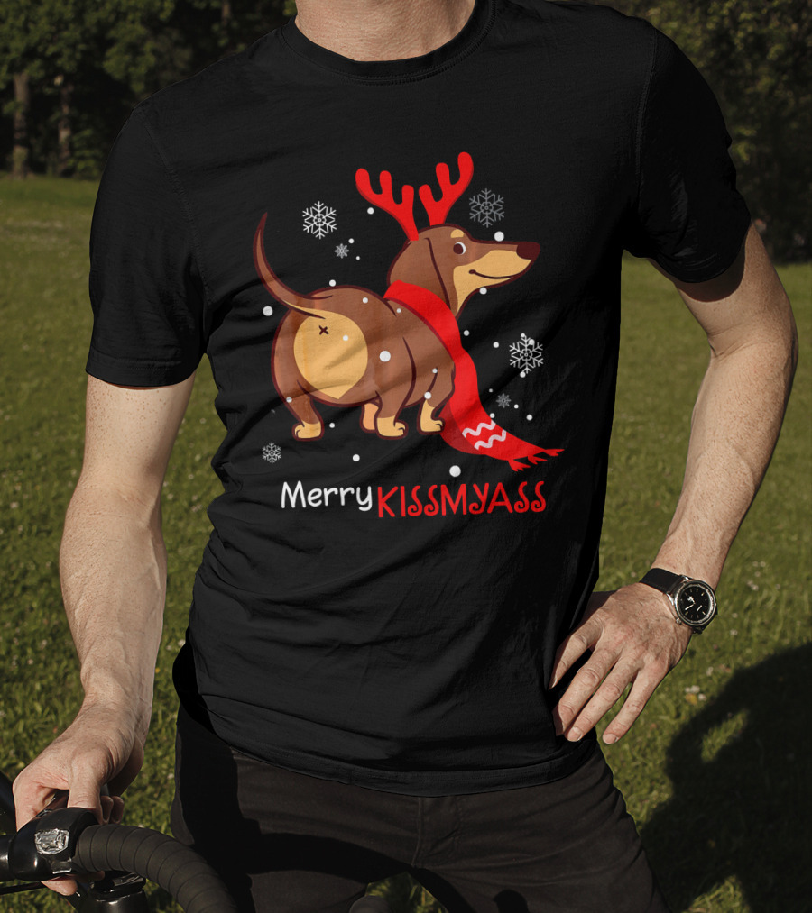 Funny Dog Dachshund Christmas Merry Kiss My Ass T-Shirt