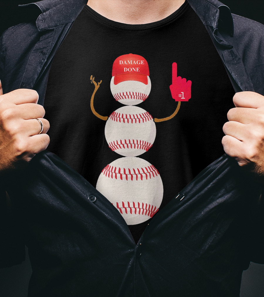 Damage Done Baseball Snowman With Red Cap And Foam Finger T-Shirt