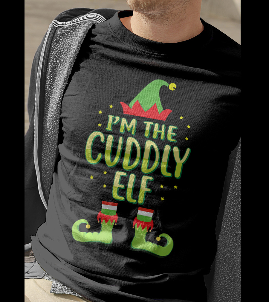 I'm The Cuddly Elf Matching Family Group Christmas Costume T-Shirt