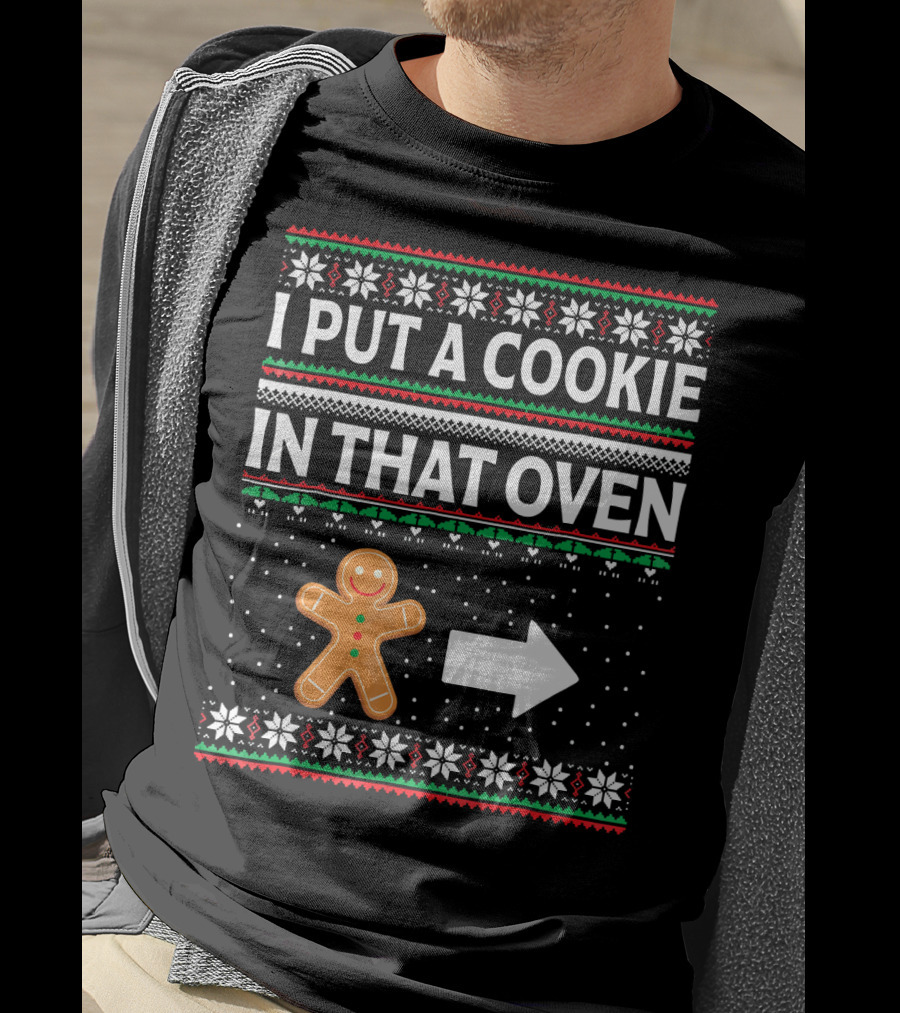I Put A Cookie In That Oven Gingerbread Arrow Christmas Snowflakes T-Shirt