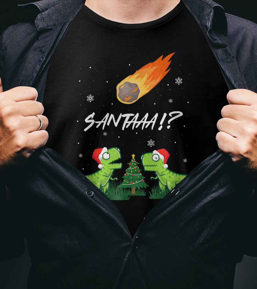 SANTAAA? Funny Rex Santa Hat Meteor Christmas Tree T-Shirt