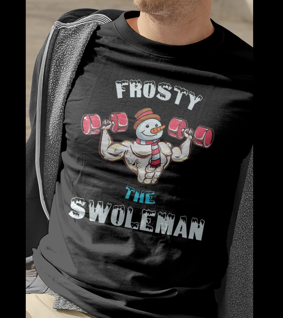Frosty The Swoleman Christmas Muscle Snowman Lifting Weights T-Shirt