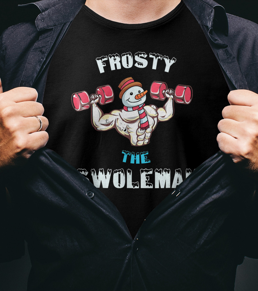 Frosty The Swoleman Christmas Muscle Snowman Lifting Weights T-Shirt