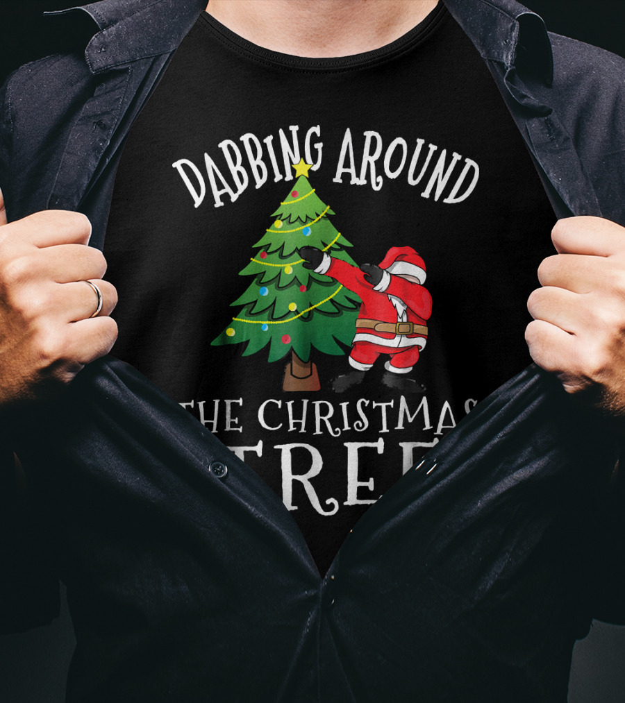 Dabbing Around The Christmas Tree Santa Dab Claus T-Shirt