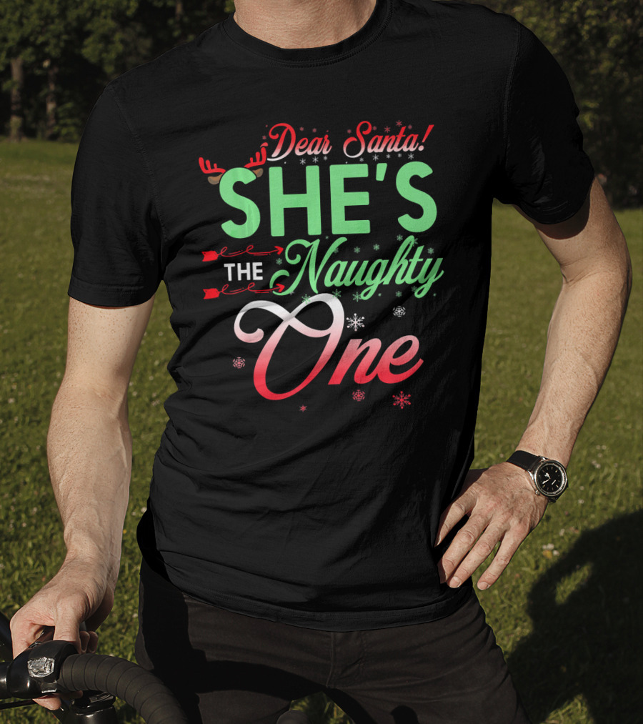 Dear Santa She's The Naughty One Christmas Couple Matching T-Shirt