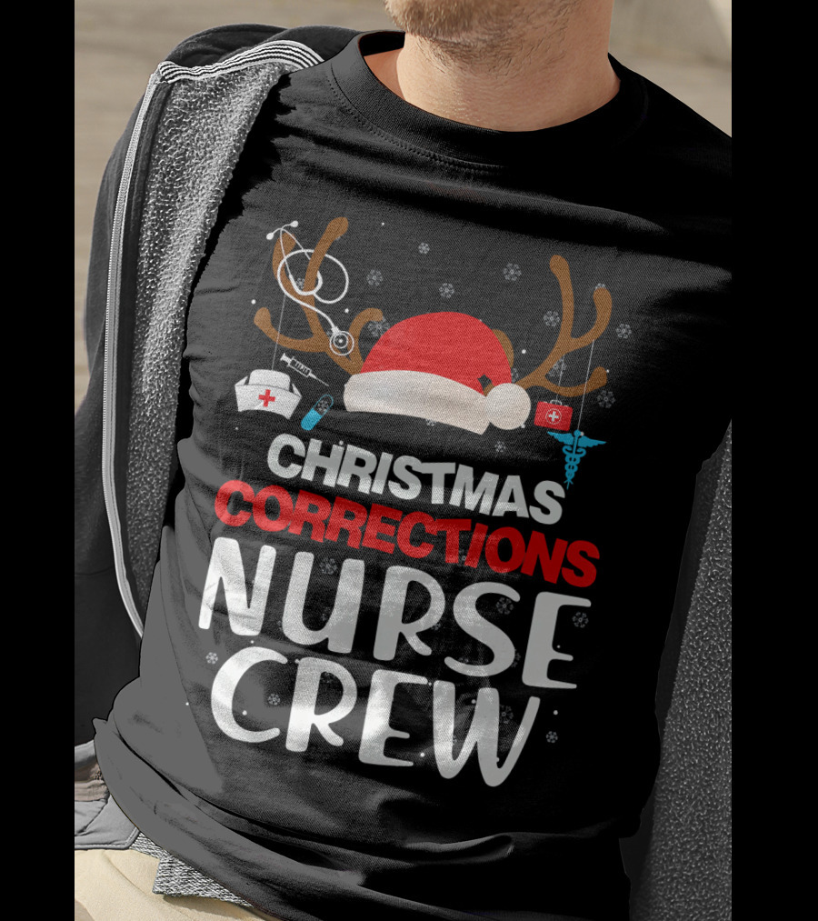 Christmas Corrections Nurse Crew Reindeer Antlers Santa Hat Stethoscope Syringe Caduceus T-Shirt