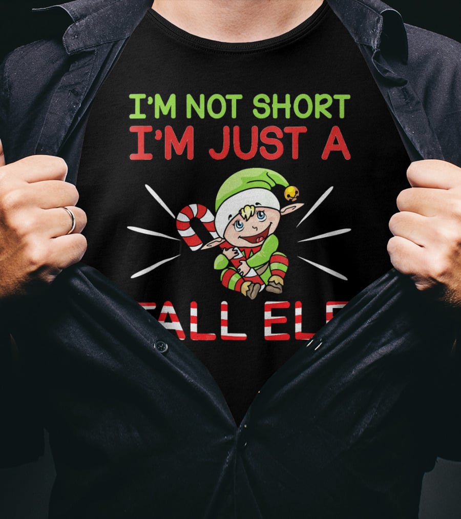 I'M NOT SHORT I'M JUST A TALL ELF Candy Cane Christmas Pajamas T-Shirt