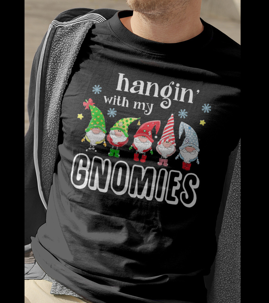 Hangin' With My Christmas Gnomies T-Shirt