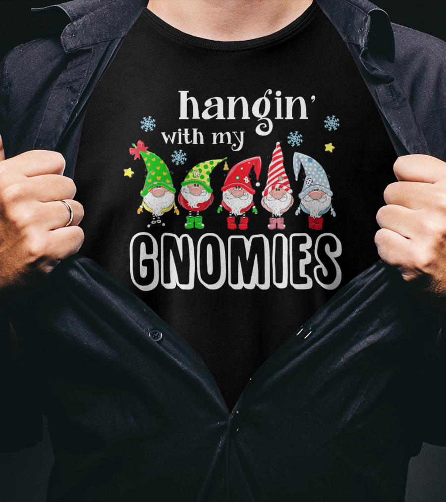 Hangin' With My Christmas Gnomies T-Shirt