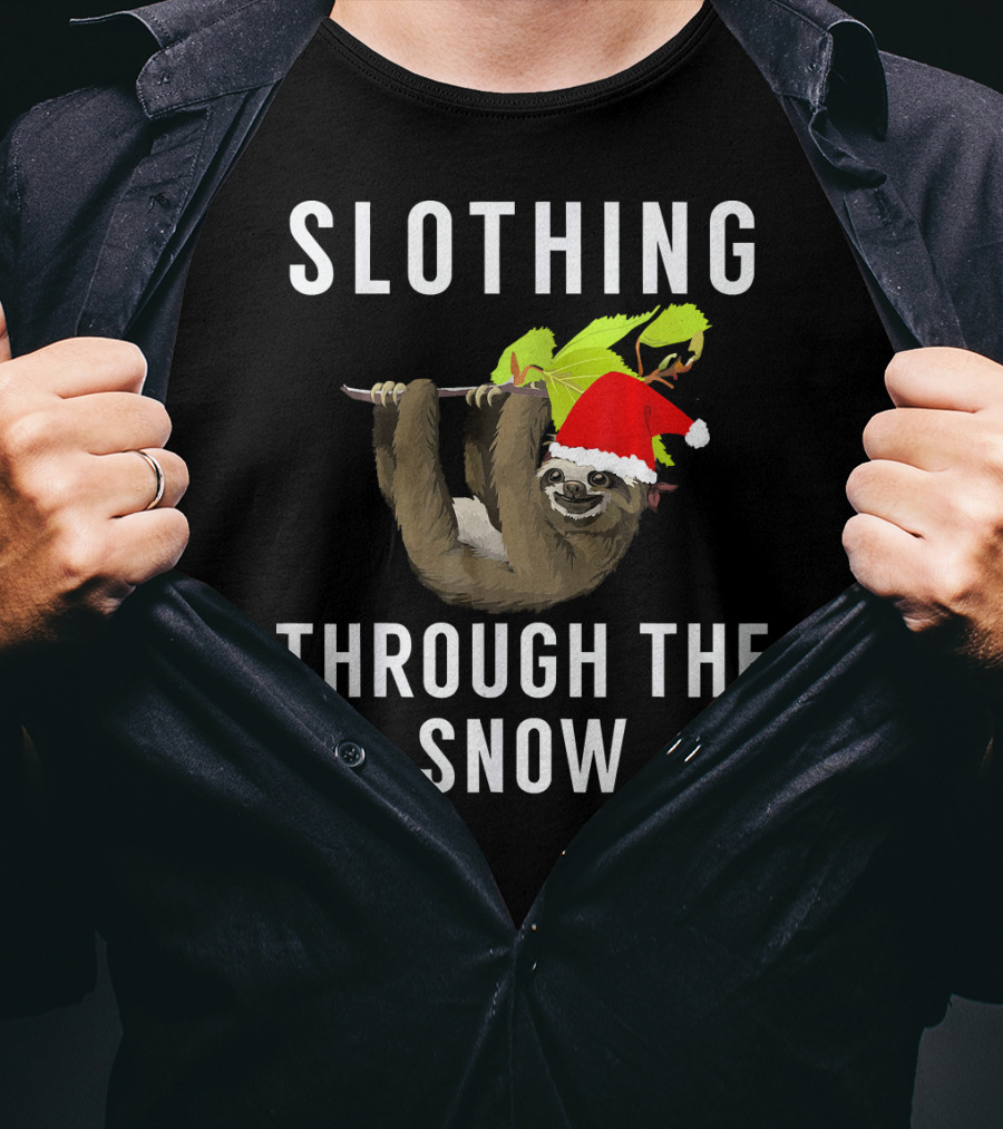Sloth Wearing Santa Hat Hanging On Branch With Slothing Through The Snow T-Shirt