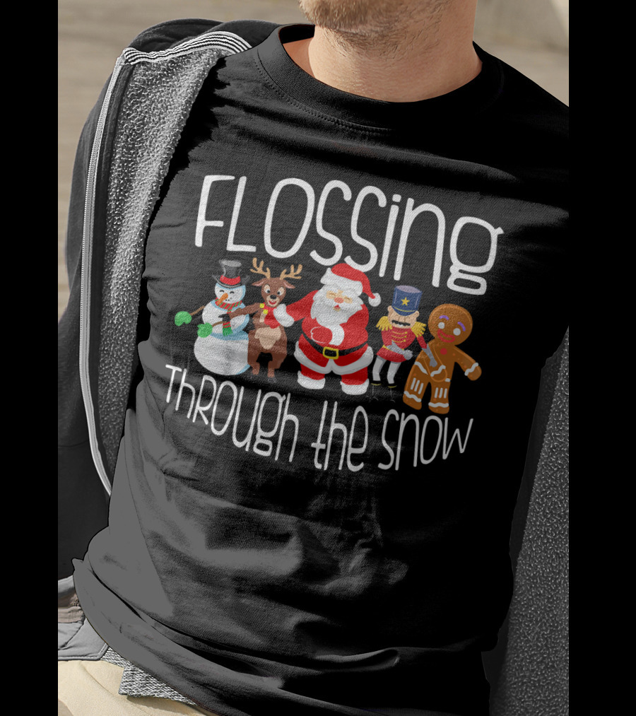 Flossing Through The Snow Santa Reindeer Snowman Nutcracker Gingerbread Dance T-Shirt