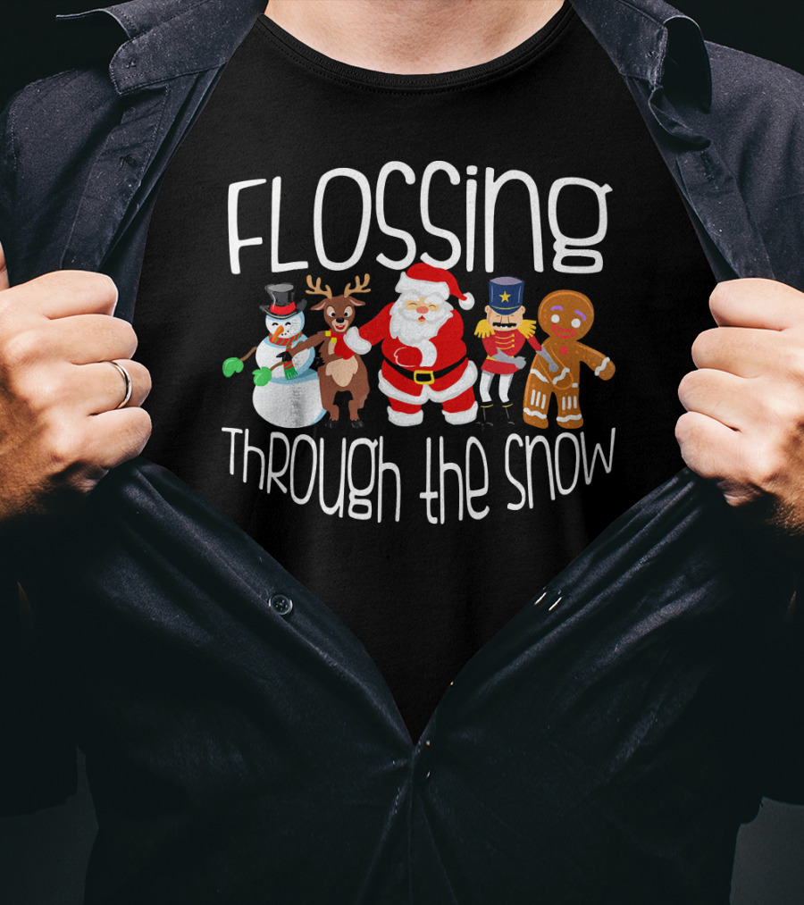 Flossing Through The Snow Santa Reindeer Snowman Nutcracker Gingerbread Dance T-Shirt