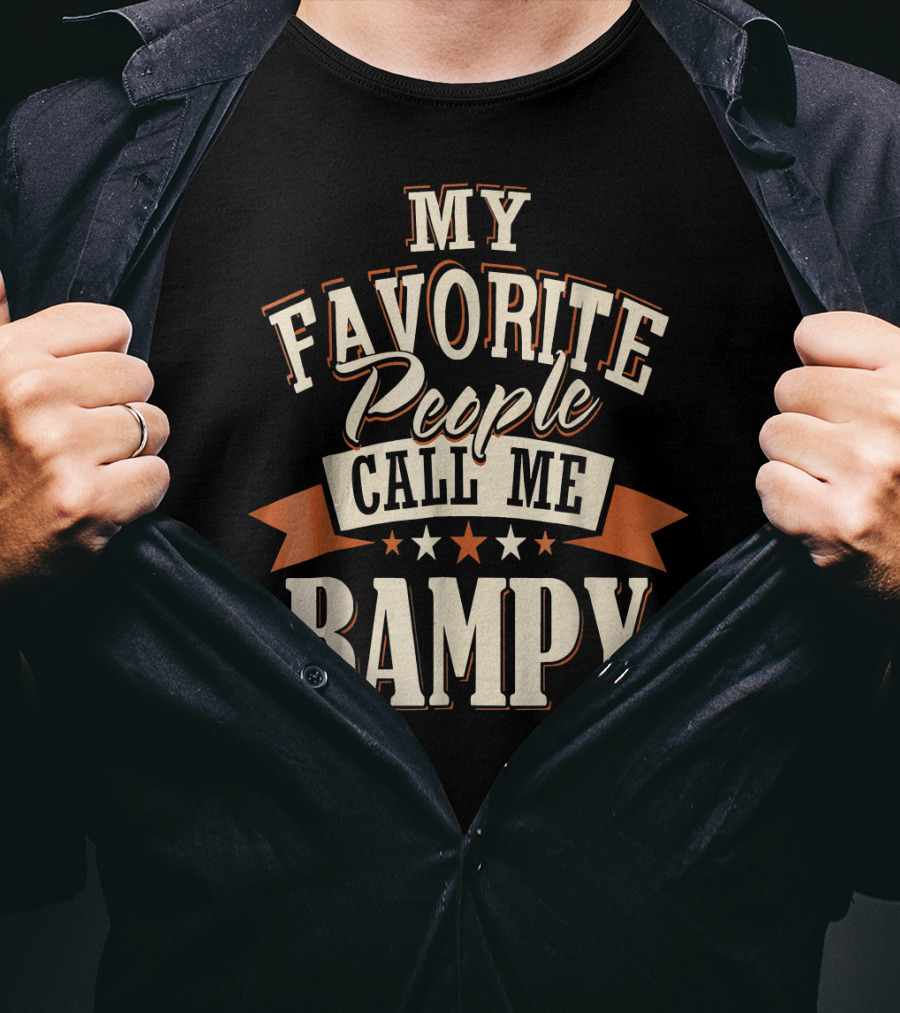 My Favorite People Call ME Bampy T-Shirt