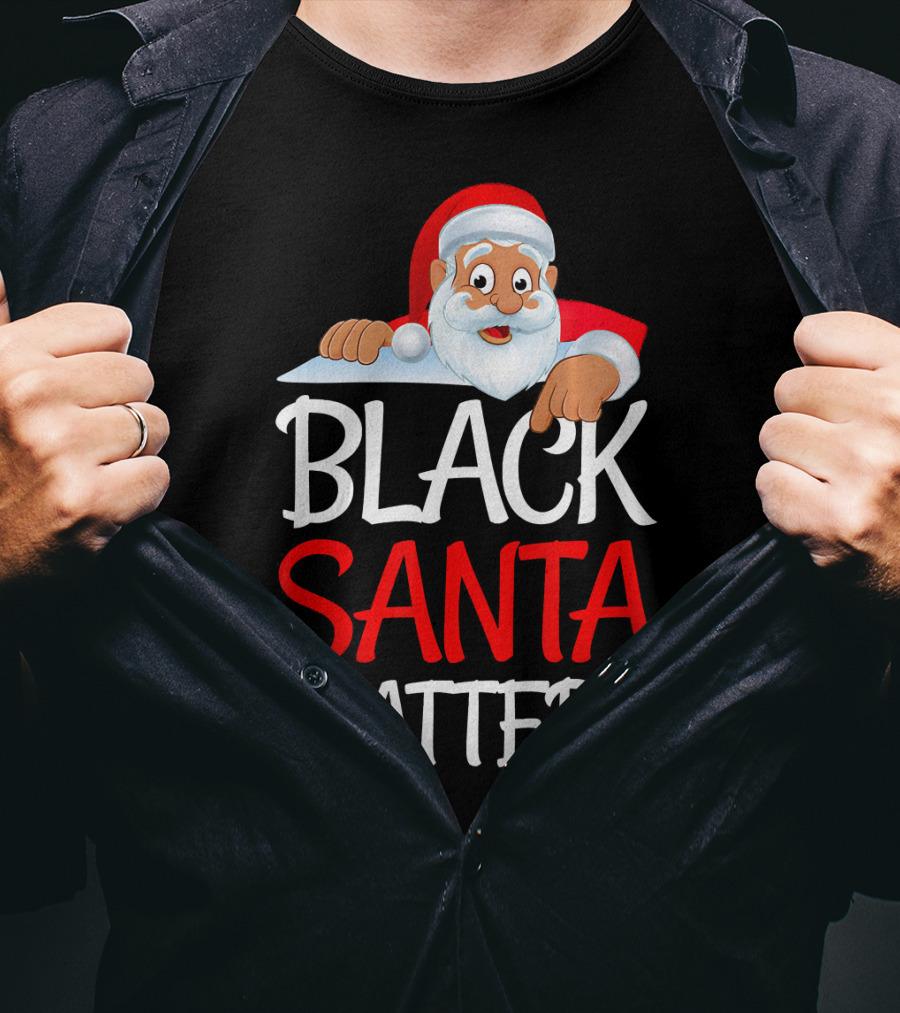Black Santa Matters Funny Parody Politic Christmas Santa Claus T-Shirt