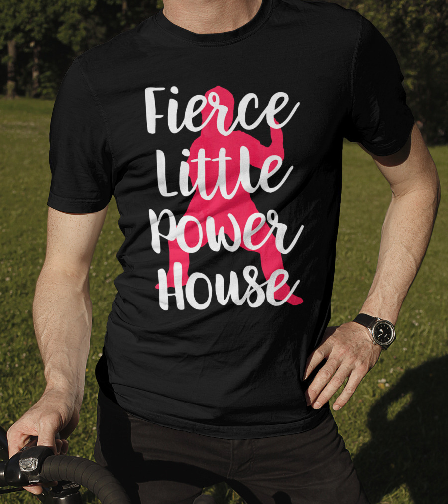 Fierce Little Power House Girl T-Shirt