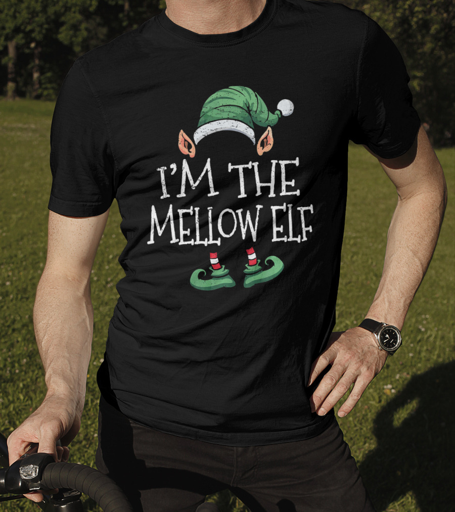I'm The Mellow Elf Matching Family Holiday Group T-Shirt
